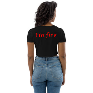 FoodFight "I'm Fine" Organic Crop Top